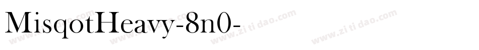 MisqotHeavy-8n0字体转换