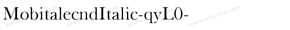 MobitalecndItalic-qyL0字体转换