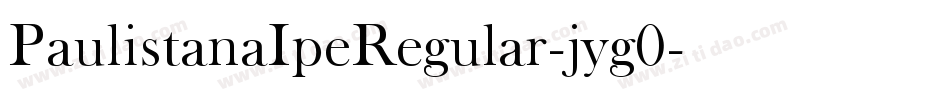 PaulistanaIpeRegular-jyg0字体转换