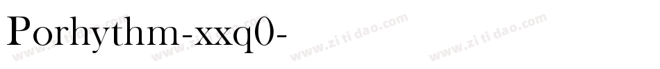 Porhythm-xxq0字体转换