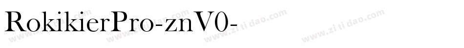 RokikierPro-znV0字体转换