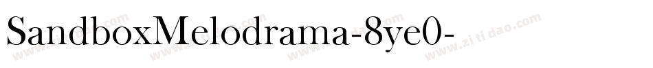 SandboxMelodrama-8ye0字体转换