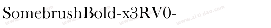 SomebrushBold-x3RV0字体转换