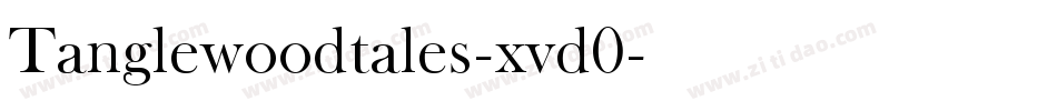Tanglewoodtales-xvd0字体转换