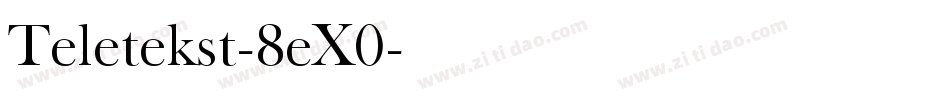 Teletekst-8eX0字体转换