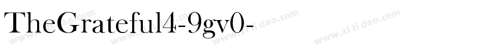 TheGrateful4-9gv0字体转换