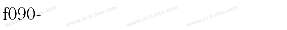 f090字体转换