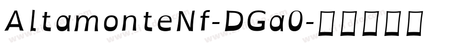 AltamonteNf-DGa0字体转换