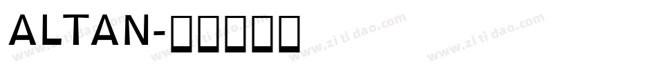 ALTAN字体转换