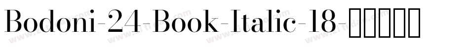 Bodoni-24-Book-Italic-18字体转换