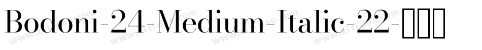 Bodoni-24-Medium-Italic-22字体转换