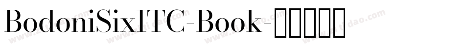 BodoniSixITC-Book字体转换