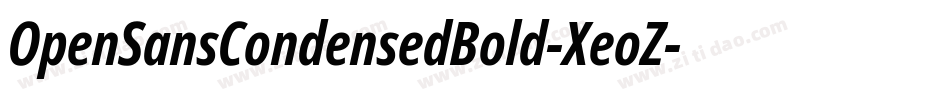 OpenSansCondensedBold-XeoZ字体转换
