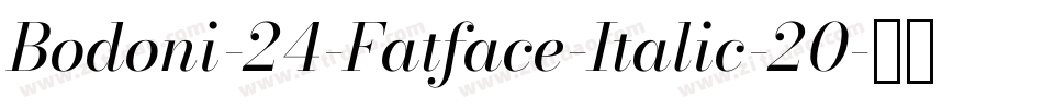 Bodoni-24-Fatface-Italic-20字体转换