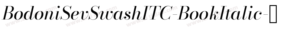 BodoniSevSwashITC-BookItalic字体转换