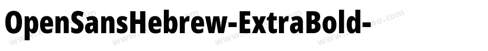 OpenSansHebrew-ExtraBold字体转换