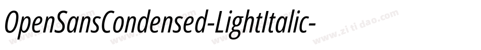 OpenSansCondensed-LightItalic字体转换
