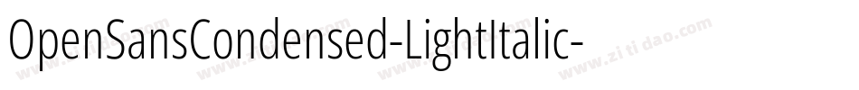 OpenSansCondensed-LightItalic字体转换