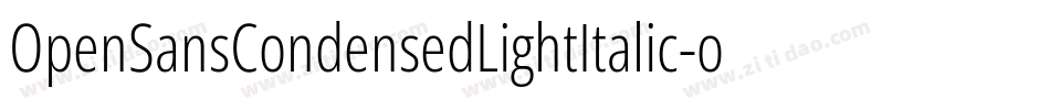OpenSansCondensedLightItalic-oO8o字体转换