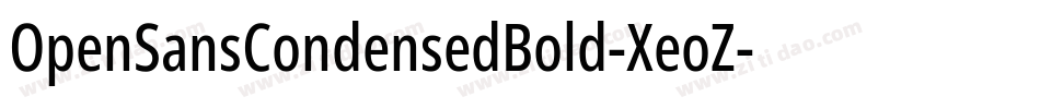 OpenSansCondensedBold-XeoZ字体转换