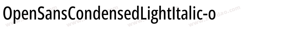 OpenSansCondensedLightItalic-oO8o字体转换