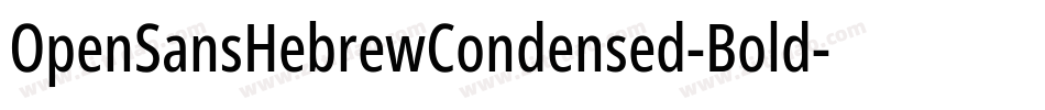 OpenSansHebrewCondensed-Bold字体转换
