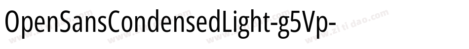 OpenSansCondensedLight-g5Vp字体转换