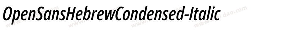 OpenSansHebrewCondensed-Italic字体转换