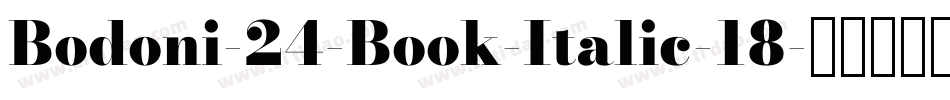 Bodoni-24-Book-Italic-18字体转换