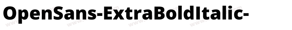 OpenSans-ExtraBoldItalic字体转换