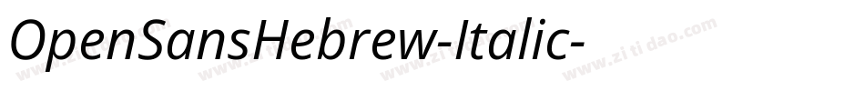 OpenSansHebrew-Italic字体转换