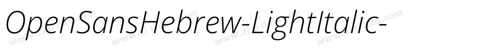OpenSansHebrew-LightItalic字体转换