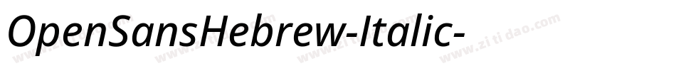 OpenSansHebrew-Italic字体转换