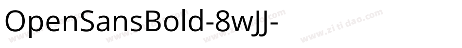 OpenSansBold-8wJJ字体转换