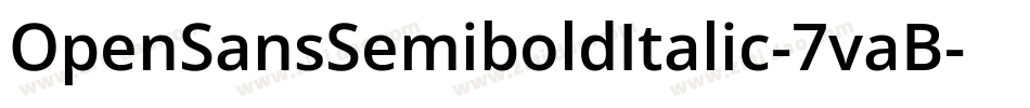 OpenSansSemiboldItalic-7vaB字体转换