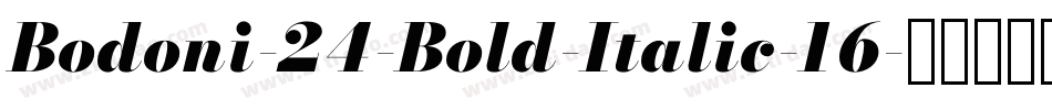 Bodoni-24-Bold-Italic-16字体转换