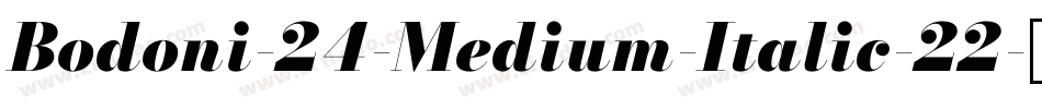 Bodoni-24-Medium-Italic-22字体转换