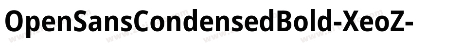 OpenSansCondensedBold-XeoZ字体转换