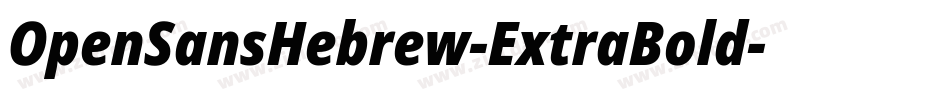 OpenSansHebrew-ExtraBold字体转换