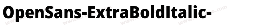 OpenSans-ExtraBoldItalic字体转换