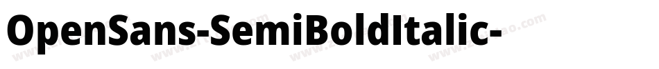 OpenSans-SemiBoldItalic字体转换