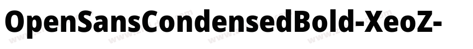 OpenSansCondensedBold-XeoZ字体转换