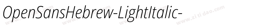 OpenSansHebrew-LightItalic字体转换