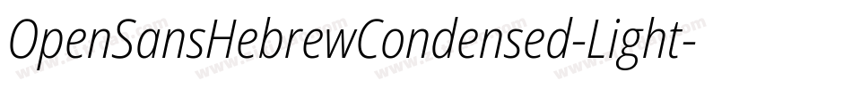 OpenSansHebrewCondensed-Light字体转换