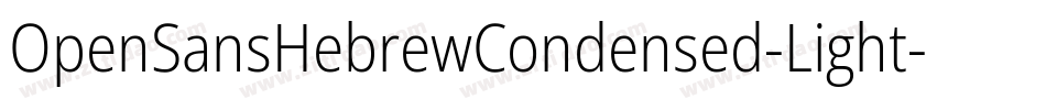 OpenSansHebrewCondensed-Light字体转换