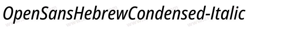 OpenSansHebrewCondensed-Italic字体转换