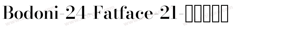 Bodoni-24-Fatface-21字体转换