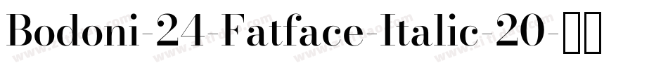 Bodoni-24-Fatface-Italic-20字体转换