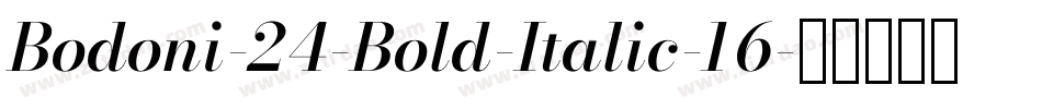 Bodoni-24-Bold-Italic-16字体转换