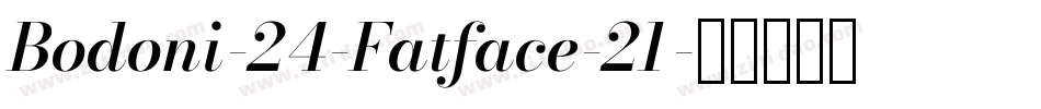 Bodoni-24-Fatface-21字体转换